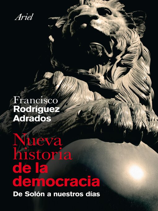 Title details for Nueva historia de la democracia by Francisco Rodríguez Adrados - Available